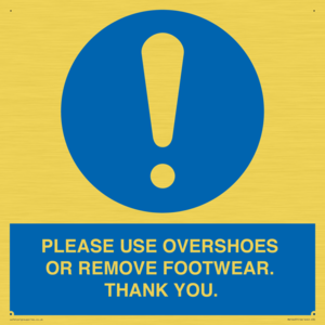 PLEASE USE OVERSHOES OR REMOVE FOOTWEAR. THANK YOU.